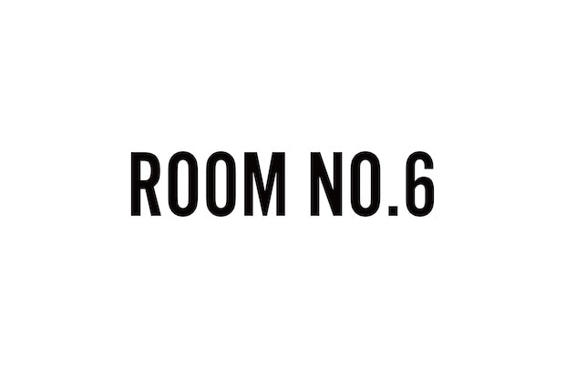 “room no 6.”