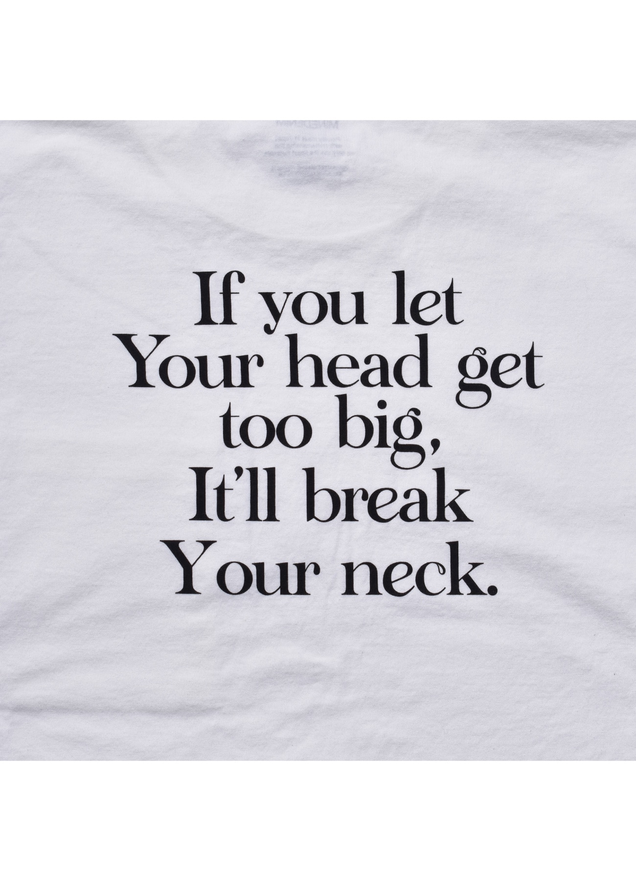 It'll Break Your Neck T-SH_6