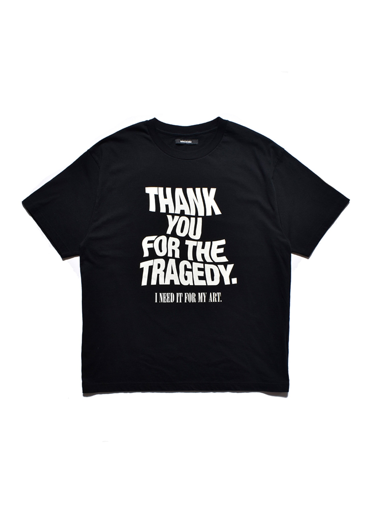 THANK YOU FOR THE TRAGEDY T-SH